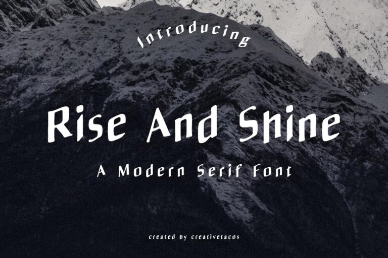 Rise And Shine Serif Font