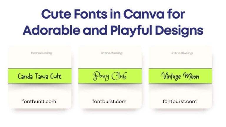 15 Cute Fonts in Canva for Adorable and Playful Designs