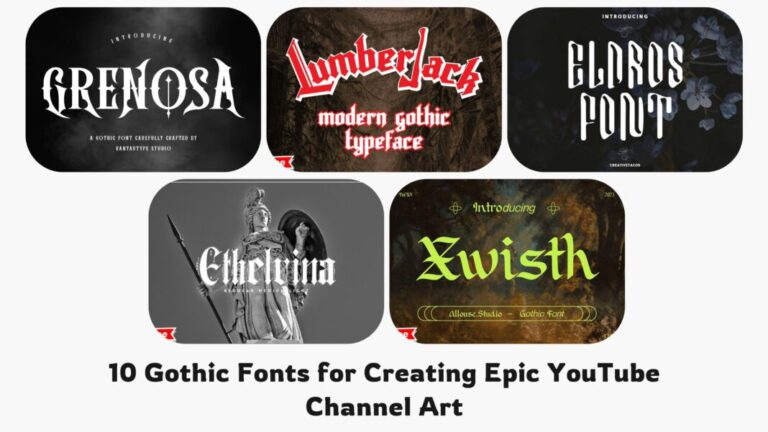 10 Gothic Fonts for Creating Epic YouTube Channel Art