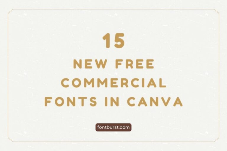 15 New Free Commercial Fonts in Canva