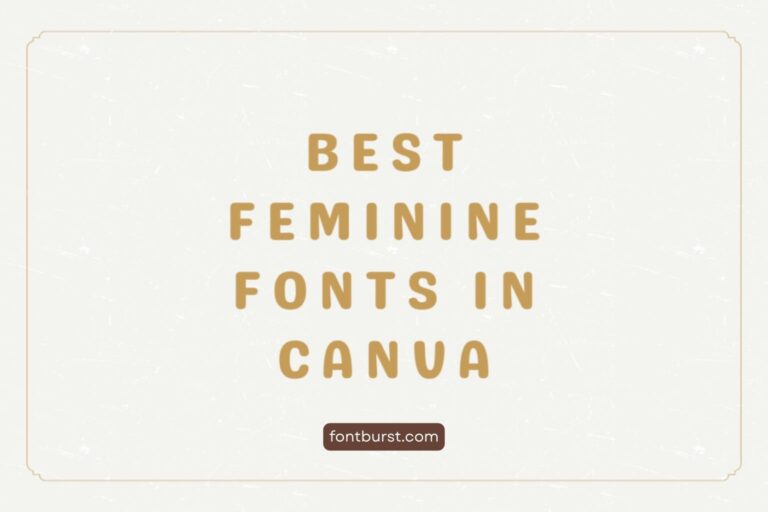 Best Feminine Fonts in Canva